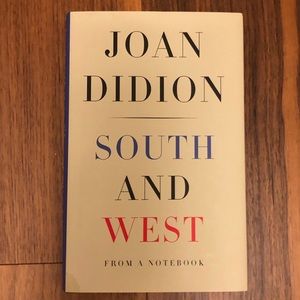 Hardcover book South and West by: Joan Didion